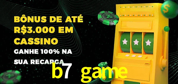 b7 game melhor bônus de depósito
